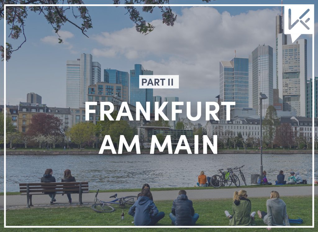 Frankfurt am Main - Part II: Land. Leben. Lernen. Mit Kultur.