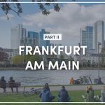 Frankfurt am Main - Part II: Land. Leben. Lernen. Mit Kultur.